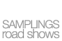 Samplings y Roadshows